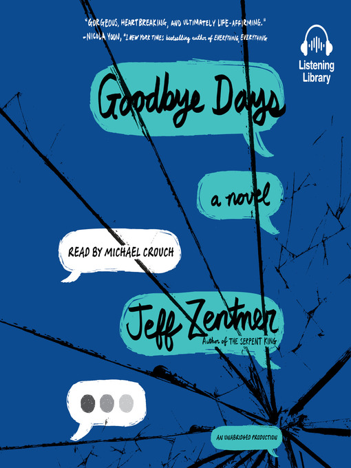 Title details for Goodbye Days by Jeff Zentner - Available